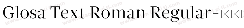 Glosa Text Roman Regular字体转换